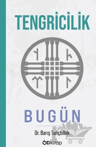 Tengricilik - Bugün – Barış Tunçbilek – Od Kitap kitap kapağı