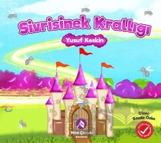 Sivrisinek Krallığı – Yusuf Keskin – Mim Çocuk Akademi kitap kapağı
