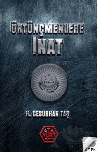 Örtünçmenlere İnat – H. Cesurhan Taş – Atayurt Yayınevi kitap kapağı
