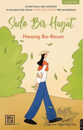 Sade Bir Hayat – Hwang Bo-reum – Athica Yayınları kitap kapağı