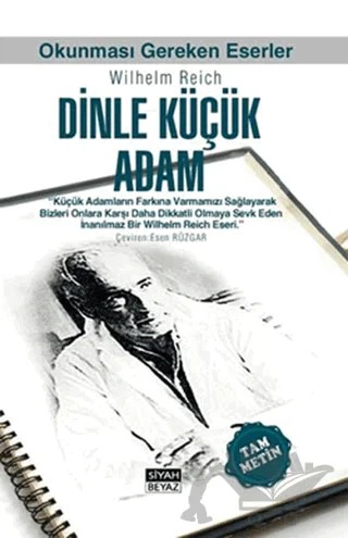 Dinle Küçük Adam – Wilhelm Reich – Siyah Beyaz Yayınları kitap kapağı