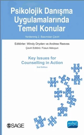 PSİKOLOJİK DANIŞMA UYGULAMALARINDA TEMEL KONULAR / Key Issues for Counselling in Action – Windy Dryden, Andrew Reeves, Sage – Nobel Akademik Yayıncılık kitap kapağı