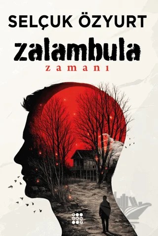 Zalambula Zamanı – Selçuk Özyurt – Dokuz Yayınları kitap kapağı