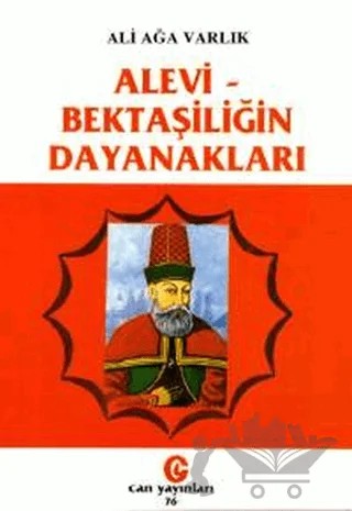 Alevi - Bektaşiliğin Dayanakları – Ali Ağa Varlık – Can Yayınları (Ali Adil Atalay) kitap kapağı