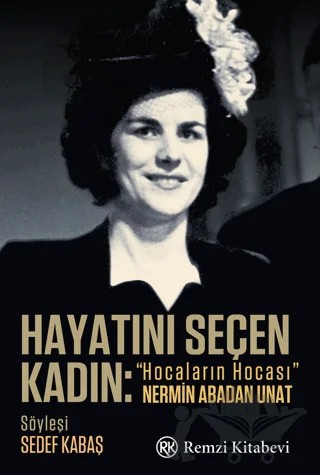 Hayatını Seçen Kadın – Sedef Kabaş – Remzi Kitabevi kitap kapağı