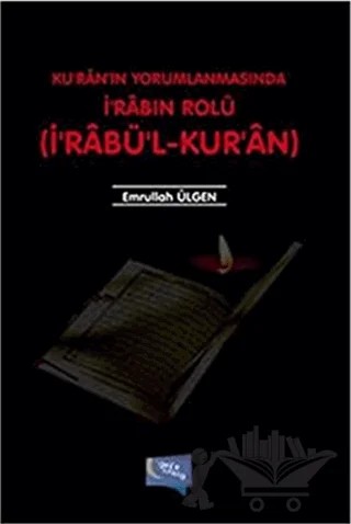 Kuran'ın Yorumlanmasında İ'rabın Rolü – Emrullah Ülgen – Gece Kitaplığı kitap kapağı