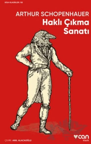 Haklı Çıkma Sanatı – Arthur Schopenhauer – Can Yayınları kitap kapağı