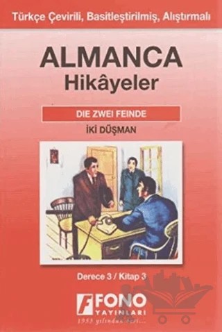 İki Düşman (derece 3-C) – Zafer Ulusoy, Gerd Gast, Işık Meriç – Fono Yayınları kitap kapağı