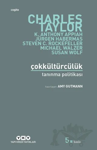 Çokkültürcülük Tanınma Politikası – Charles Taylor – Yapı Kredi Yayınları kitap kapağı