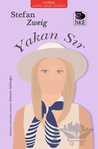 Yakan Sır – Stefan Zweıg – İmge Kitabevi Yayınları kitap kapağı