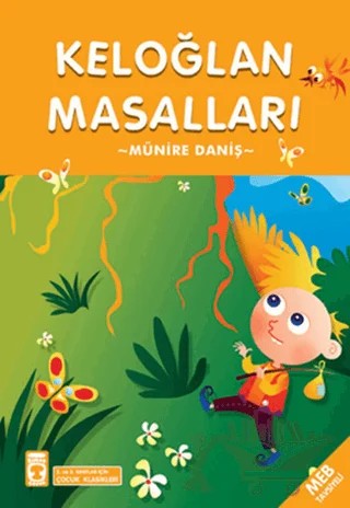 Keloğlan Masalları – Münire Danış – Timaş Çocuk kitap kapağı