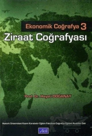 Ziraat Coğrafyası – Hayati Doğanay – Aktif Yayınevi kitap kapağı