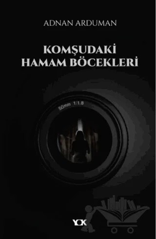 Komşudaki Hamam Böcekleri – Adnan Arduman – YOK Yayınları kitap kapağı
