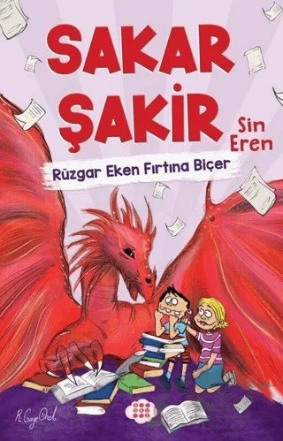 Rüzgar Eken Fırtına Biçer - Sakar Şakir 3 – Sin Eren – Dokuz Çocuk kitap kapağı