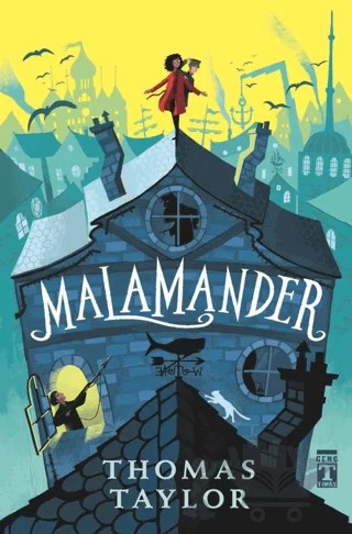 Malamander (Fleksi Cilt) – Thomas Taylor – Genç Timaş kitap kapağı