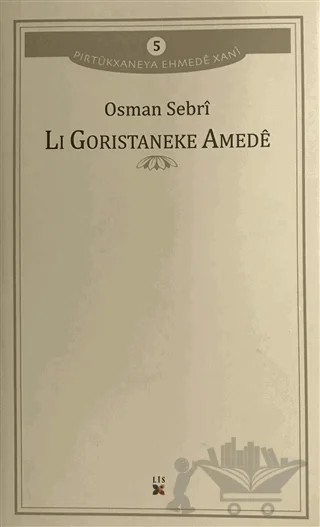 Li Goristaneke Amede – Osman Sebri – Lis Basın Yayın kitap kapağı
