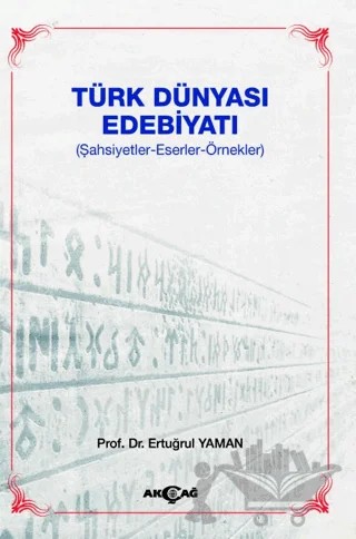 Türk Dünyası Edebiyatı – Ertuğrul Yaman – Akçağ Yayınları kitap kapağı