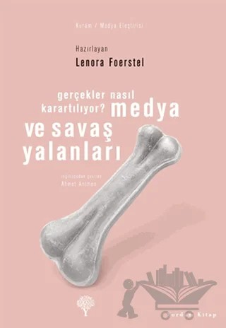 Medya ve Savaş Yalanları – Lenora Foerstel – Yordam Kitap kitap kapağı