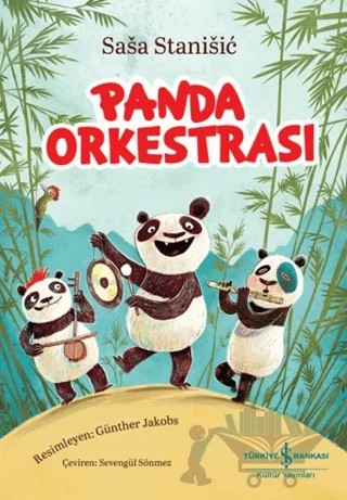 Panda Orkestrası – Sasa Stanisic – İş Bankası Kültür Yayınları kitap kapağı