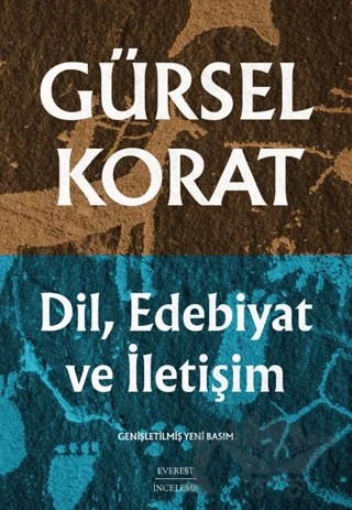 Dil, Edebiyat ve İletişim – Gürsel Korat – Everest Yayınları kitap kapağı