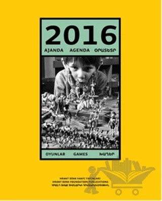 2016 Ajanda: Oyunlar – Kolektif – Hrant Dink Vakfı Yayınları kitap kapağı