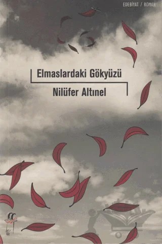 Elmaslardaki Gökyüzü – Nilüfer Altınel – Oğlak Yayıncılık kitap kapağı