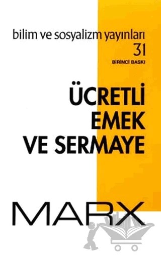 Ücretli Emek ve Sermaye – Karl Marx – Bilim ve Sosyalizm Yayınları kitap kapağı