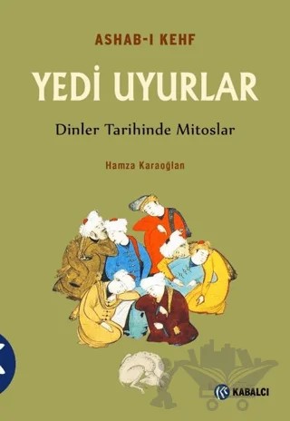 Ashab-ı Kefh Yedi Uyurlar – Hamza Karaoğlan – Kabalcı Yayınevi - Doruk Yayınları kitap kapağı