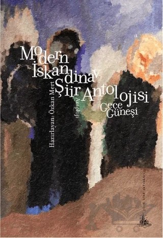 Modern İskandinav Şiir Antolojisi : Gece Güneşi – Kolektif – Yitik Ülke Yayınları kitap kapağı