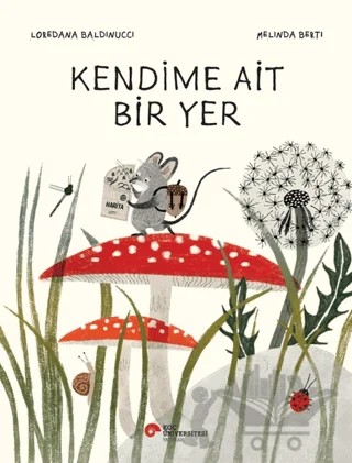 Kendime Ait Bir Yer – Loredana Baldinucci – Koç Üniversitesi Yayınları kitap kapağı