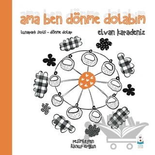 Ama Ben Dönme Dolabım – Elvan Karadeniz – Luna Çocuk Yayınları kitap kapağı