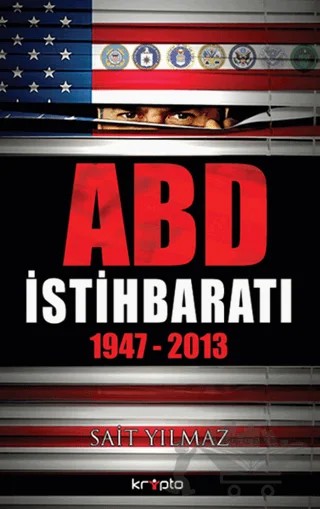 ABD İstihbaratı 1947-2014 – Sait Yılmaz – Kripto Basım Yayın kitap kapağı