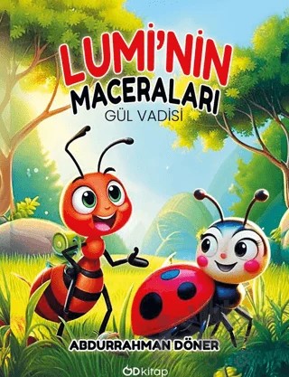 Lumi'nin Maceraları: Gül Vadisi – Abdurrahman Döner – Od Kitap kitap kapağı