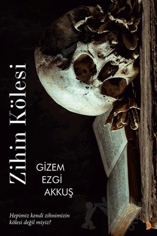 Zihin Kölesi – Gizem Ezgi Akkuş – Cinius Yayınları kitap kapağı