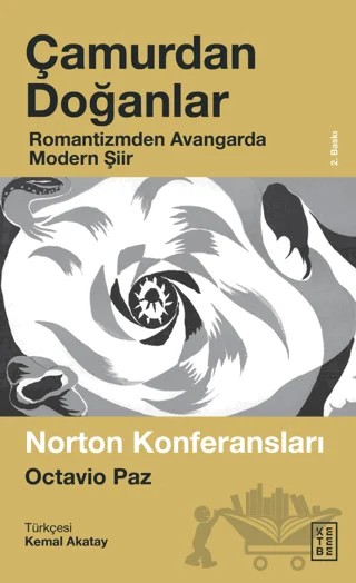 Çamurdan Doğanlar – Octavio Paz – Ketebe Yayınları kitap kapağı