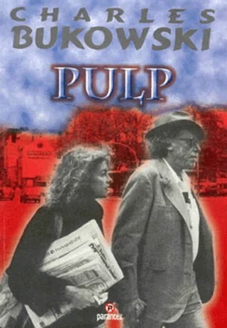 Pulp – Charles Bukowski – Parantez Yayınları kitap kapağı