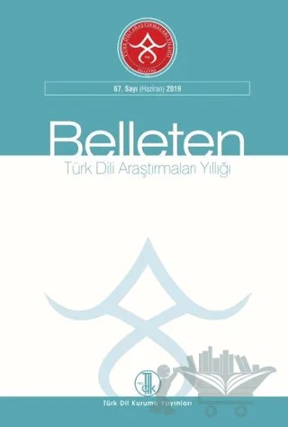 Türk Dili Araştırmaları Yıllığı Sayı: 67 Belleten 2019 – Türk Dil Kurumu Yayınları kitap kapağı