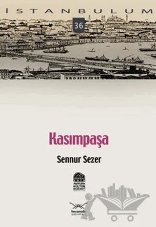 Kasımpaşa – Şennur Sezer – Heyamola Yayınları kitap kapağı
