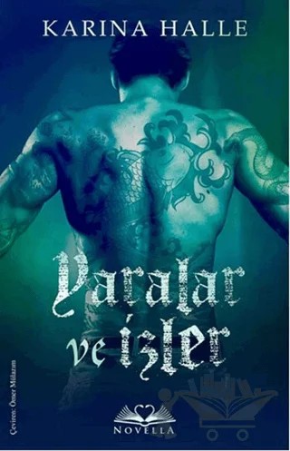 Yaralar ve İzler – Karina Halle – Novella kitap kapağı