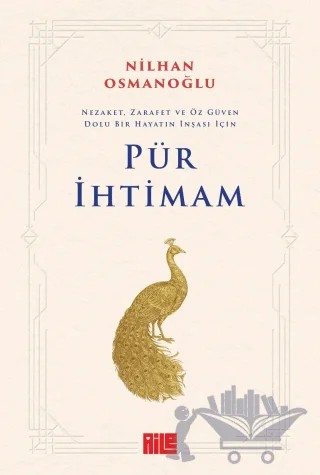Pür İhtimam – Nilhan Osmanoğlu – Aile Yayınları kitap kapağı