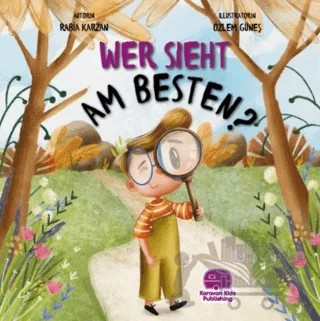 Wer Sieht Am Besten? – Rabia Karzan – Karavan Çocuk Yayınları kitap kapağı