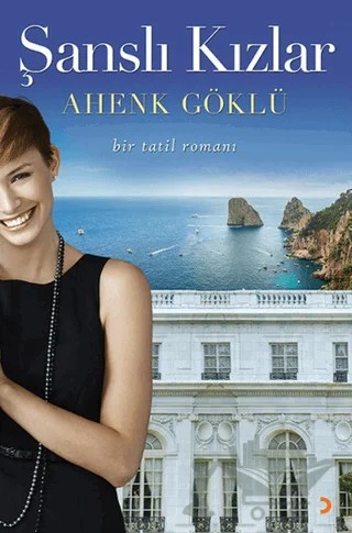 Şanslı Kızlar – Ahenk Göklü – Cinius Yayınları kitap kapağı