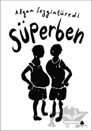 Süperben – Algan Sezgintüredi – April Yayıncılık kitap kapağı