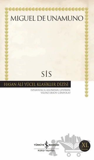 Sis – Miguel de Unamuno – İş Bankası Kültür Yayınları kitap kapağı