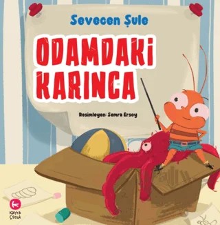 Odamdaki Karınca – Sevecen Şule – Kayra Çocuk kitap kapağı