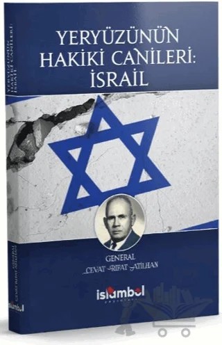 Yeryüzünün Hakiki Canileri: İsrail – Cevat Rıfat Atilhan – İslâmbol Yayınları kitap kapağı