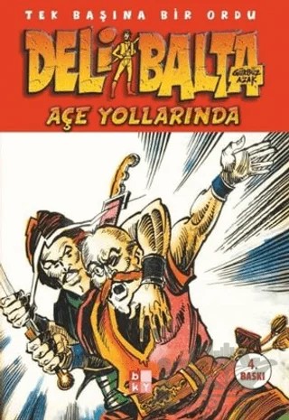 Deli Balta Açe Yollarında – Gürbüz Azak – Babıali Kültür Yayıncılığı kitap kapağı