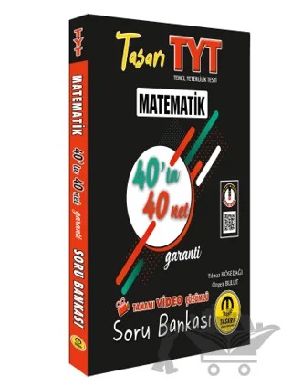 TYT Matematik 40'Ta 40 Net Soru Bankası – Yılmaz Kösedağı, Özgen Bulut – Tasarı Eğitim Yayınları kitap kapağı