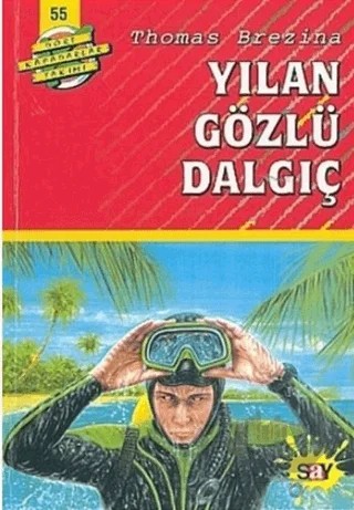 Yılan Gözlü Dalgıç – Thomas Brezina – Say Çocuk kitap kapağı
