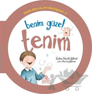 Benim Güzel Tenim – Rabia Nazik Yüksel – Nesil Çocuk Yayınları kitap kapağı
